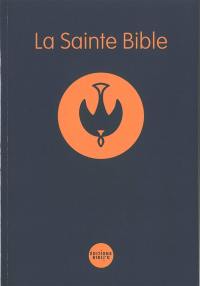 La sainte Bible : nouvelle version Segond révisée dite La Colombe