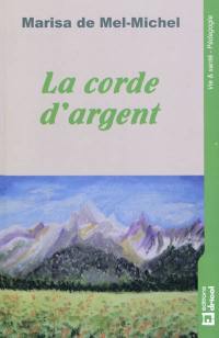 La corde d'argent