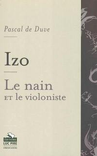 Izo. Le nain et le violoniste