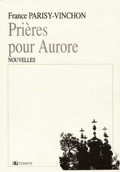 Prières pour Aurore