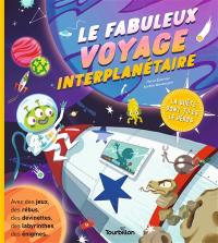 Le fabuleux voyage interplanétaire