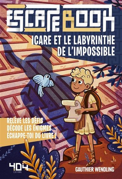 Icare et le labyrinthe de l'impossible