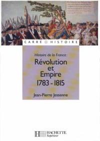 Histoire de la France. Révolution et Empire, 1783-1815