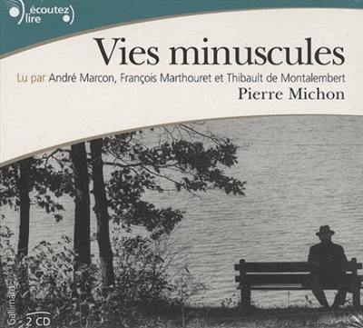 Vies minuscules