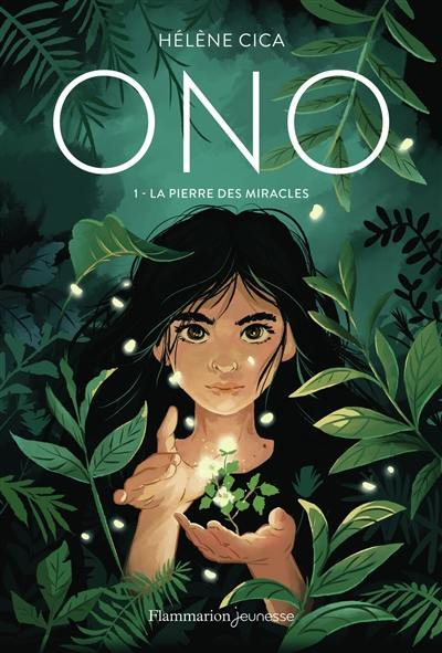 Ono. Vol. 1. La pierre des miracles