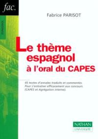 Le thème espagnol à l'oral du Capes