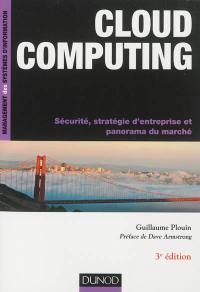 Cloud computing : sécurité, stratégie d'entreprise et panorama du marché