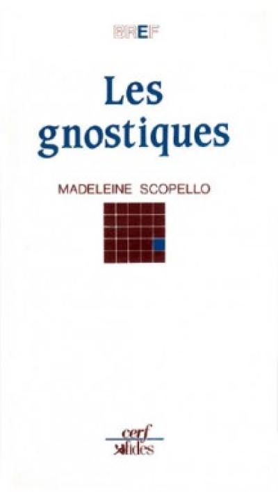 Les Gnostiques