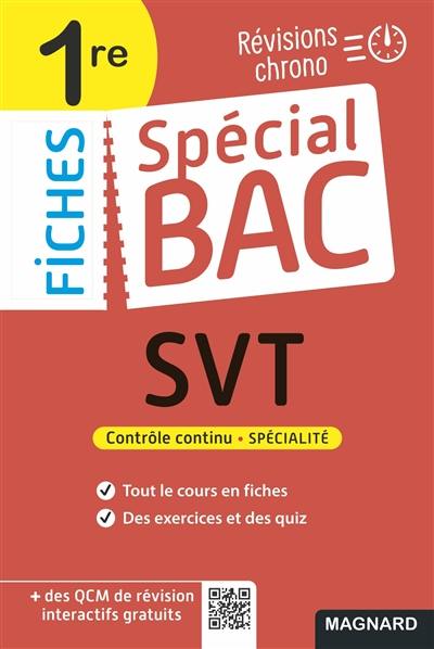 SVT 1re : révisions chrono : contrôle continu, spécialité