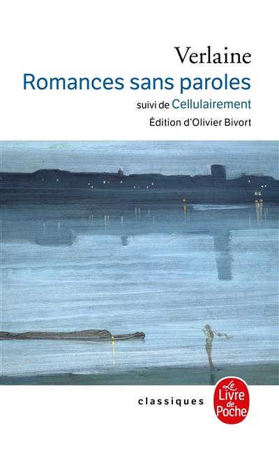 Romances sans paroles. Cellulairement