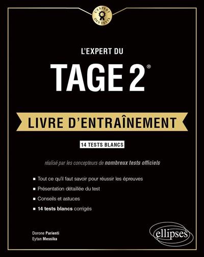 L'expert du Tage 2 : livre d'entraînement : 14 tests blancs