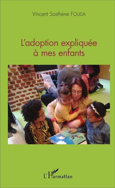 L'adoption expliquée à mes enfants