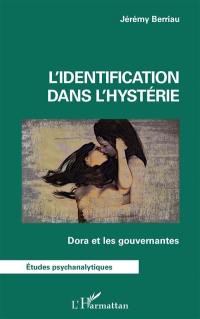 L'identification dans l'hystérie : Dora et les gouvernantes