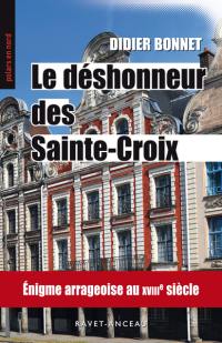 Le déshonneur des Sainte-Croix