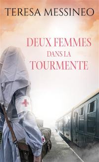 Deux femmes dans la tourmente