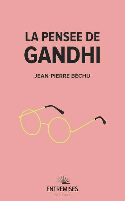 La pensée de Gandhi