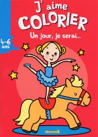 J'aime colorier, : un jour, je serai... écuyère