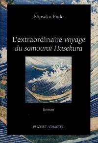 L'extraordinaire voyage du samouraï Hasekura