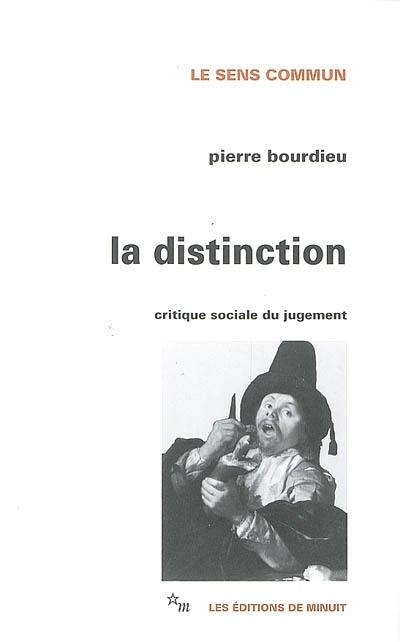 La distinction : critique sociale du jugement