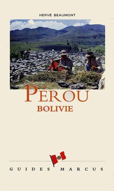 Pérou, Bolivie