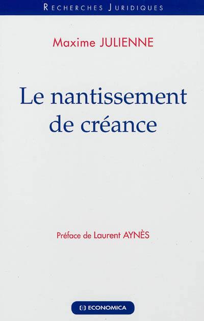 Le nantissement de créance