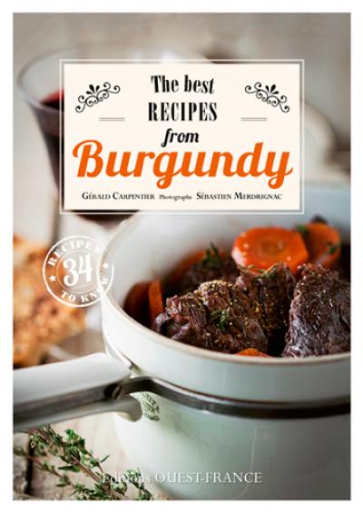 The best recipes from Burgundy