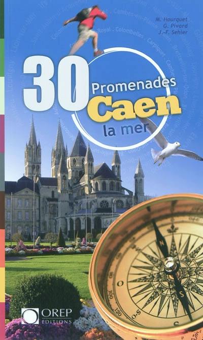 30 promenades Caen la mer