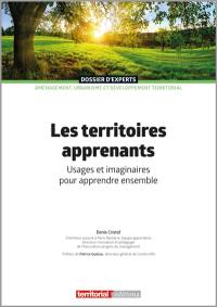 Les territoires apprenants : usages et imaginaires pour apprendre ensemble