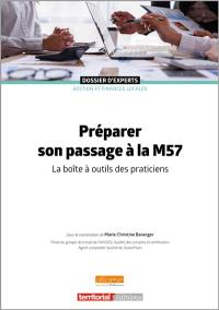 Préparer son passage à la M57 : la boîte à outils des praticiens