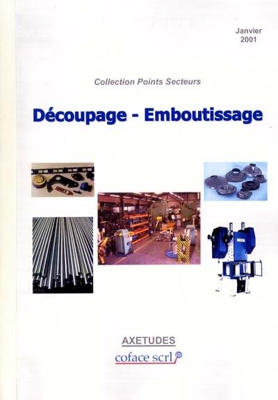 Découpage, emboutissage