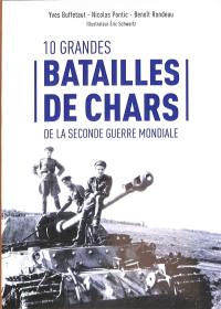 Les grandes batailles de chars de la Seconde Guerre mondiale