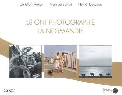 Ils ont photographié la Normandie