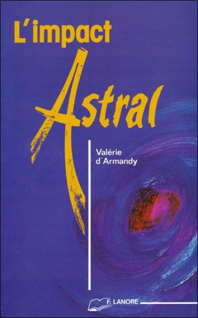 L'impact astral