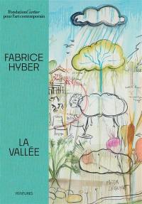 Fabrice Hyber, la vallée : peintures