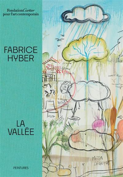 Fabrice Hyber, la vallée : peintures