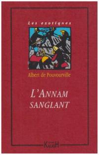 L'Annam sanglant