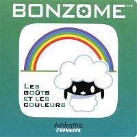 Bonzome : quatre saisons, printemps. Vol. 1. Les goûts et les couleurs