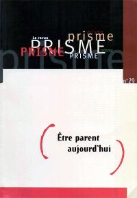 Revue PRISME. Vol. 29, été 1999