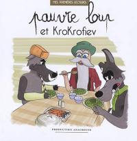 Pauvre loup. Pauvre loup et Krokrofiev