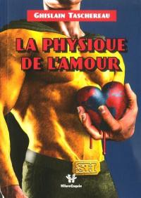 La physique de l'amour