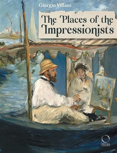 The places of the impressionists