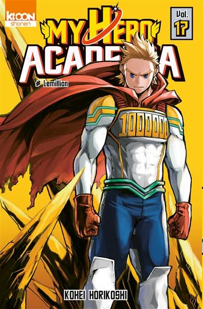 My hero academia. Vol. 17. Le million