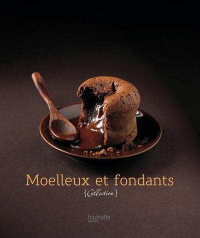 Moelleux et fondants