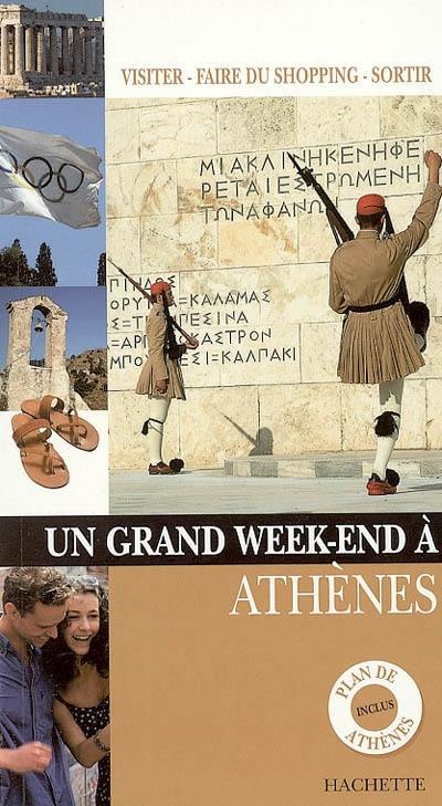 Un grand week-end à Athènes