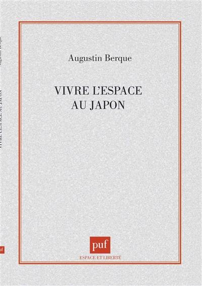 Vivre l'espace au Japon