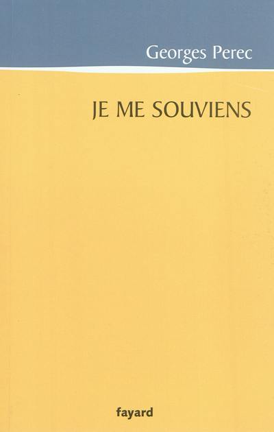 Les choses communes. Vol. 1. Je me souviens