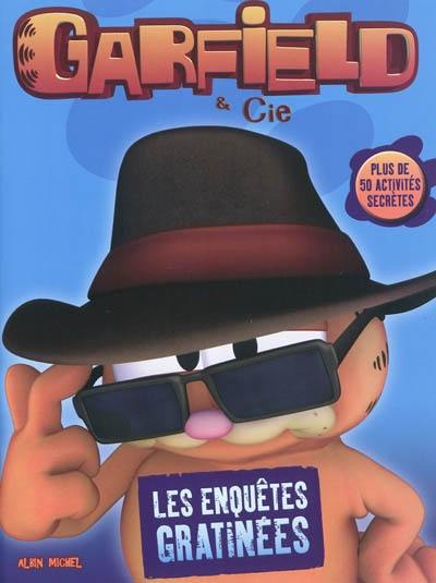 Garfield & Cie. Les enquêtes gratinées