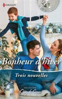 Bonheur d'hiver : trois nouvelles