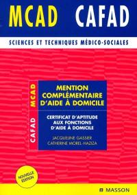 Mention complémentaire d'aide à domicile : certificat d'aptitude aux fonctions d'aide à domicile (CAFAD)