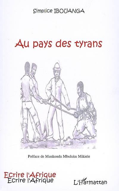 Au pays des tyrans